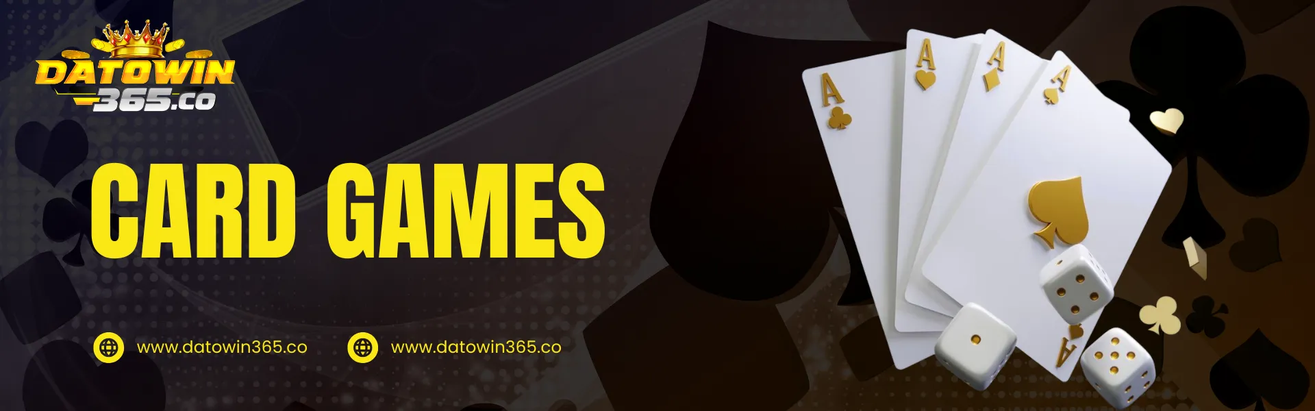 Card games banner showing four aces and dice symbolizing online casino card games at Datowin365 Malaysia