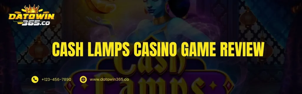 Cash Lamps Casino Game Review