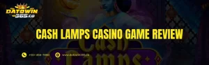 Cash Lamps Casino Game Review